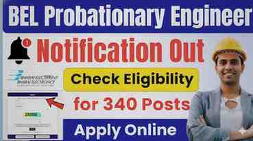BEL Recruitment 2025: Probationary Engineer (340 Posts)