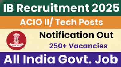 Intelligence Bureau (IB) ACIO II Tech Recruitment 2025 – Apply Online